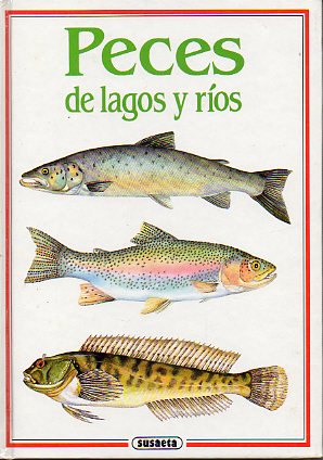 PECES DE LAGOS Y ROS. Ilustrs. de  J. Maly y K. Hsek.