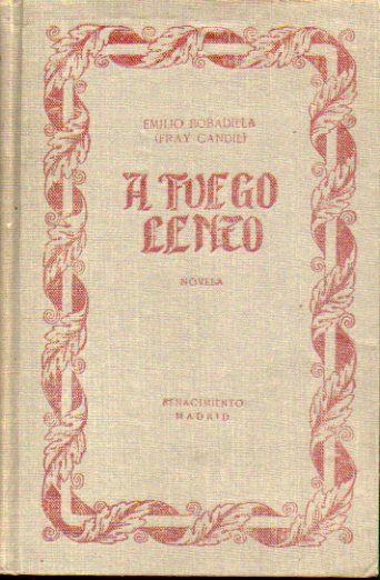 A FUEGO LENTO. Novela. 2 ed.