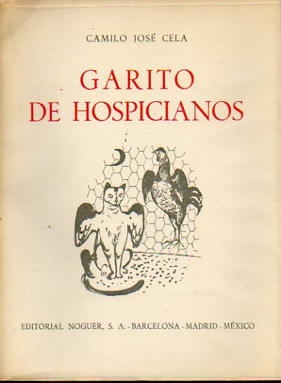 GARITO DE HOSPICIANOS O GUIRIGAY DE IMPOSTURAS Y BAMBOLLAS. Dibujos originales de Jos Mara Prim. 1 edicin.