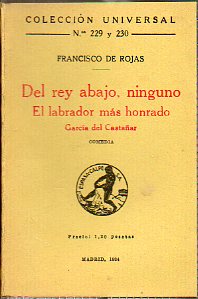 DEL REY ABAJO, NINGUNO / EL LABRADOR MS HONRADO / GARCA DE CASTAAR.