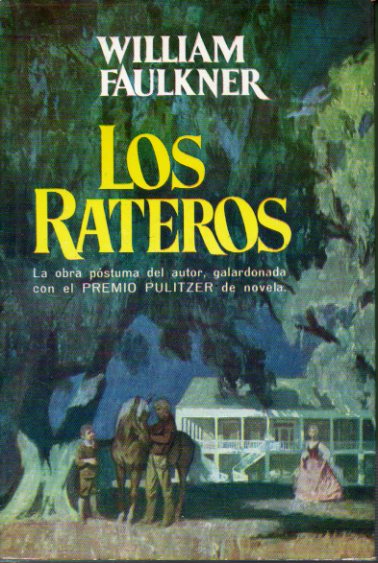 LOS RATEROS (UNA REMINISCENCIA). 1 edicin espaola.
