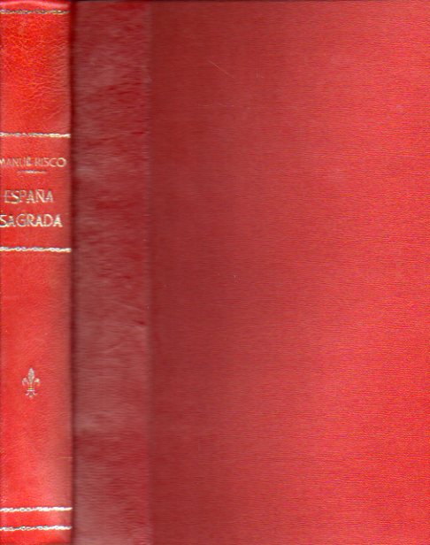 ESPAÑA SAGRADA. Tomo XXXII. LA VASCONIA, TRATADO PRELIMINAR A LAS SANTAS IGLESIAS DE CALAHORRA Y DE PAMPLONA. 2ª edición.