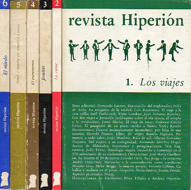 REVISTA HIPERIN. Nmeros 1-6. 1. LOS VIAJES. Flix de Aza, Sal Yurkievich, Javier Maras, Ricardo Franco, Ramn Irigoyen, Leopoldo Mara Panero. 2.