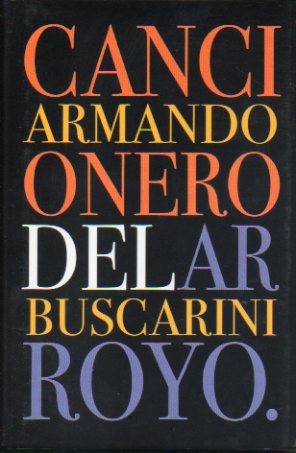 CANCIONERO DEL ARROYO. Edicin de Juan Manuel de Prada.