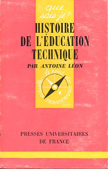 HISTOIRE DE LDUCATION TECHNIQUE.