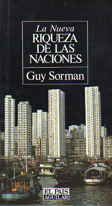 LA NUEVA RIQUEZA DE LAS NACIONES.