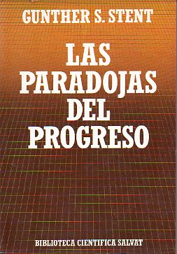 LAS PARADOJAS DEL PROGRESO.