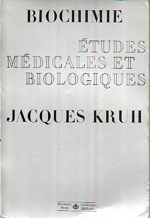 BIOCHIMIE. TUDES MDICALES ET BIOLOGIQUES.