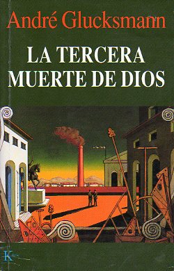 LA TERCERA MUERTE DE DIOS.