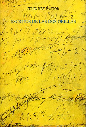 ESCRITOS DE LAS DOS ORILLAS. Edicin de Luis Espaol Gonzlez.
