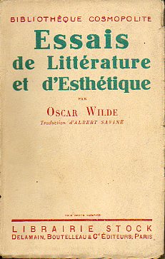 ESSAIS DE LITTRATURE ET DESTHTIQUE (1877-1885). Traduction dAlbert Savine. 2e d.