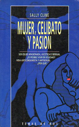 MUJER, CELIBATO Y PASIN.