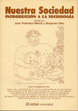 NUESTRA SOCIEDAD. INTRODUCCIN A LA SOCIOLOGA.