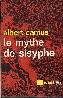 LE MYTHE DE SISYPHE. Essai sur labsurde.