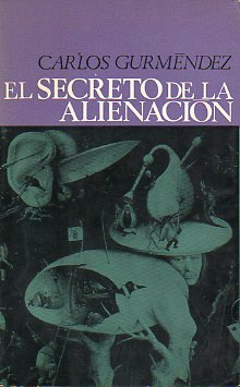 EL SECRETO DE LA ALIENACIÓN. 1ª edición.