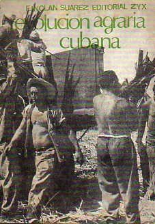 REVOLUCIN AGRARIA CUBANA (DEL SISTEMA DE PLANTACIN A LAS GRANJAS DEL PUEBLO).