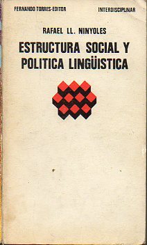 ESTRUCTURA SOCIAL Y POLÍTICA LINGÜÍSTICA.