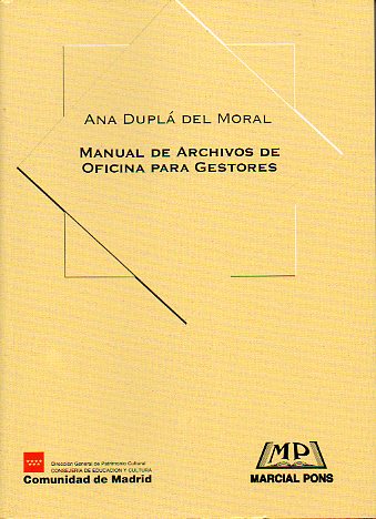 MANUAL DE ARCHIVOS DE OFICINA PARA GESTORES.