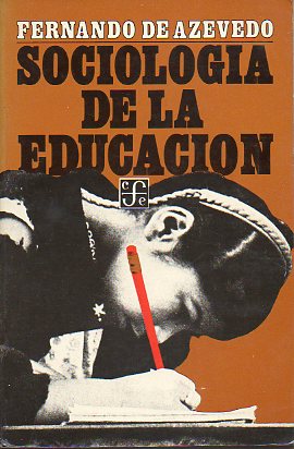 SOCIOLOGA DE LA EDUCACIN. Introduccin al estudio de los fenmenos pedaggicos y de sus relaciones con los dems fenmenos sociales. 10 reimpr.