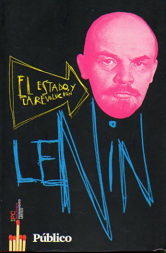 EL ESTADO Y LA REVOLUCI�N.