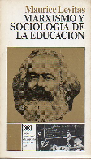 MARXISMO Y SOCIOLOGA DE LA EDUCACIN.