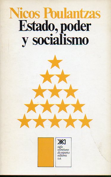 ESTADO, PODER Y SOCIALISMO. 1 edicin en castellano.