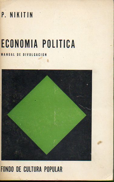 ECONOMÍA POLÍTICA. Manual de Divulgación. 4ª edición.