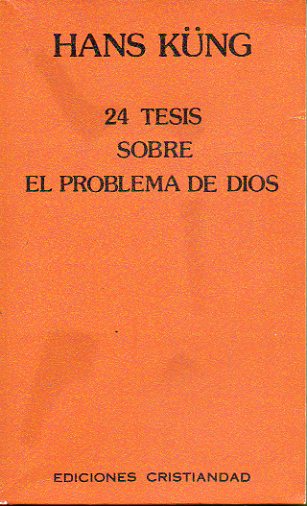 24 TESIS SOBRE EL PROBLEMA DE DIOS.