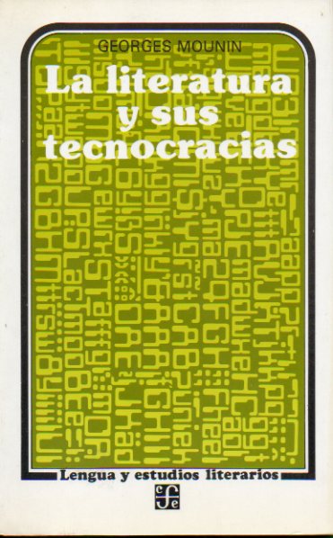 LA LITERATURA Y SUS TECNOCRACIAS.