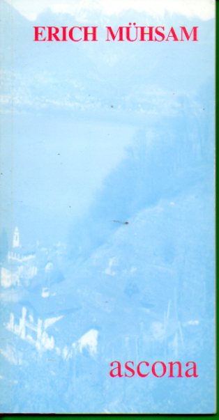 ASCONA. Reportaje sobre una vida alternativa en 1905 en el Monte Verit.