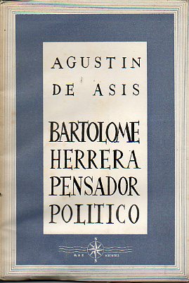 BARTOLOM HERRERA PENSADOR POLTICO.