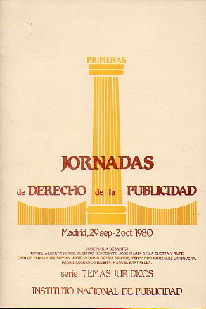 JORNADAS DE DERECHO DE LA PUBLICIDAD. Madrid, 29 sept-2 oct. 1980.