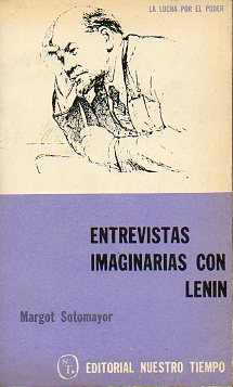 ENTREVISTAS IMAGINARIAS CON LENIN.