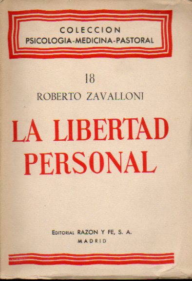 LA LIBERTAD PERSONAL. Presentacin de Fr. Agostino Gemelli, O. F. M.