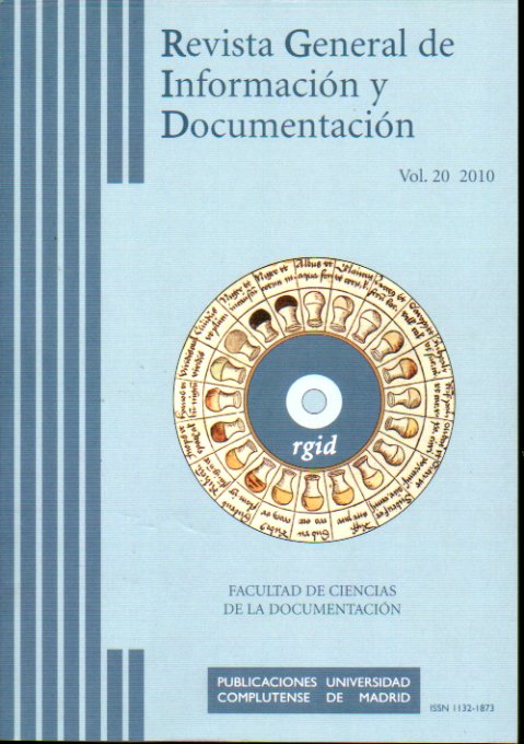 REVISTA GENERAL DE INFORMACIN Y DOCUMENTACIN. Vol. 20. El espaol en la Red: Amrica Latina;  Documentos de procedencia jesutica en el archivo univ