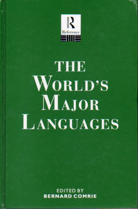THE WORLD"S MAJOR LANGUAGES. Edited by