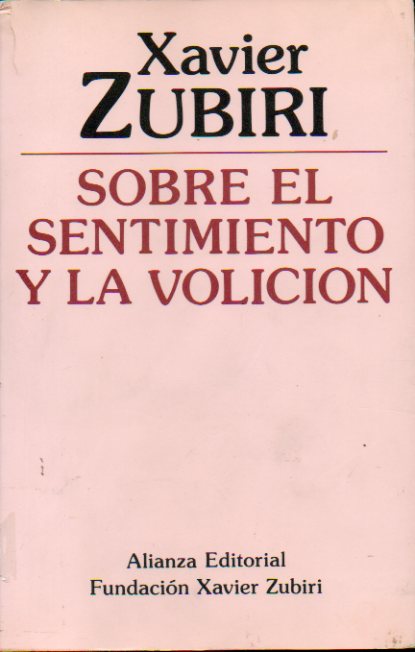 SOBRE EL SENTIMIENTO Y LA VOLICIN. Con sellos biblioteca.