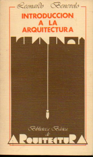 INTRODUCCI�N A LA ARQUITECTURA. 2� reimpr.