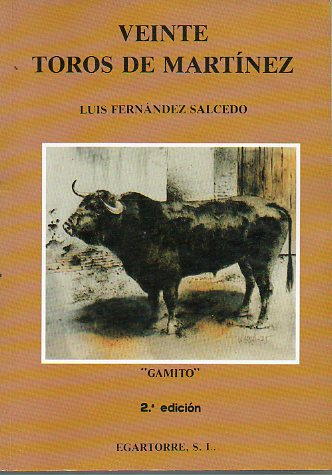 VEINTE TOROS DE MARTNEZ. 2 ed.