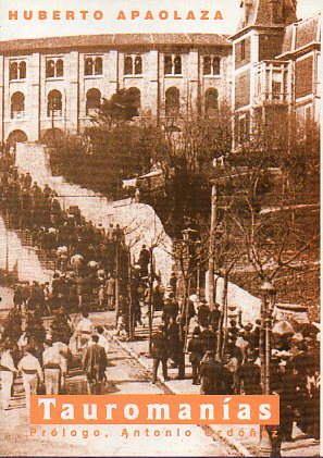 TAUROMAQUIAS. Prlogo de Antonio Ordez Arajo.