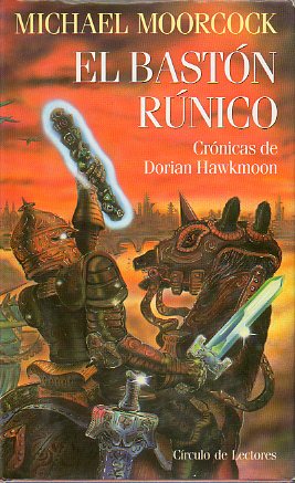 EL BASTN RNICO. CRNICAS DE DORIAN HAWKMOON.