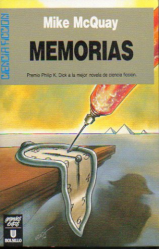 MEMORIAS. Premio Philip K. Dick 1987. 1� edici�n espa�ola.