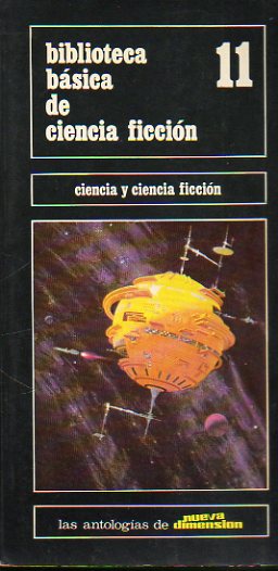BIBLIOTECA BSICA DE CIENCIA FICCIN. Vol. 11. Arthur C: Clarke: En el cometa; Colin Kapp: Enigma; Avro Manhattan: La pelota de cricket; Al Clement: M
