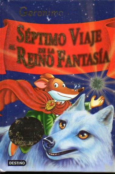 SPTIMO VIAJE AL REINO DE LA FANTASIA.