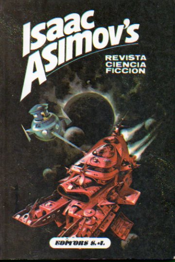 ISAAC ASIMOVS. REVISTA DE CIENCIA FICCIN. N 2. Textos Kevin ODonell, J. P. Boyd, Isaac Asimov, John Sidney, Dean MacLaughlin, Elizabeth A. Lynn, J