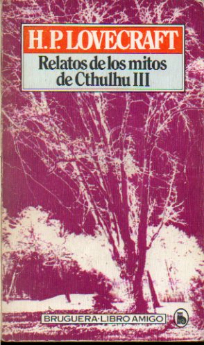 RELATOS DE LOS MITOS DE CTHULHU III. 2 ed.