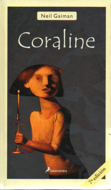 CORALINE. Con ilustraciones de Dave McKean. 7� ed.