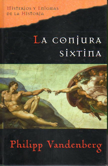 LA CONJURA SIXTINA.