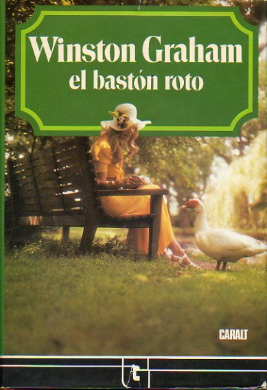 EL BASTN ROTO. 1 edicin espaola.