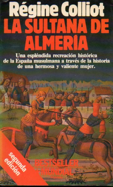LA SULTANA DE ALMER�A. 2� edici�n.